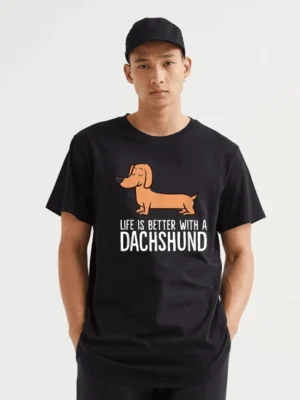 Dachshund Dog Owner Life Is Better With A Dachshund T-Shirt