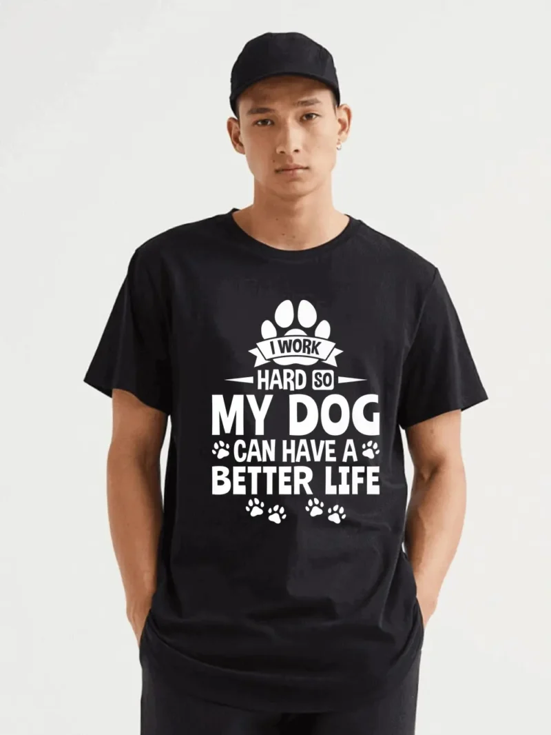 I Work Hard So My Dog T-Shirt