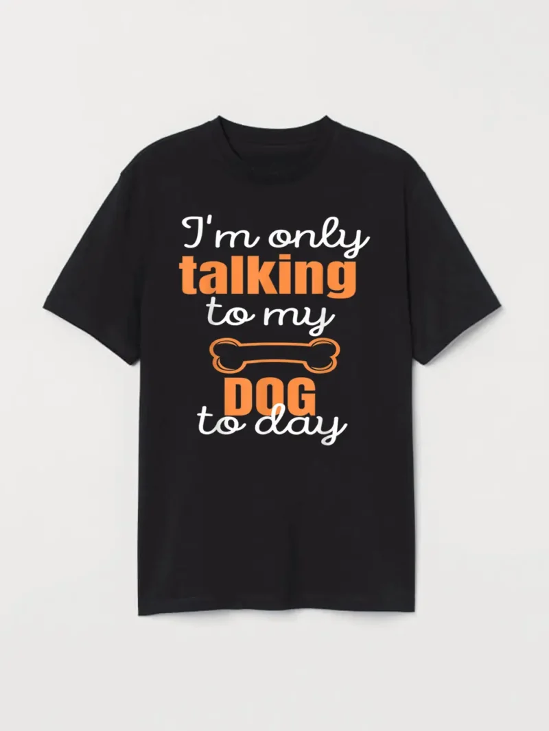 Talking To My Dog T-Shirt - Image 2